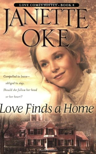 Love Finds a Home (Love Comes Softly Series #8) by Janette Oke