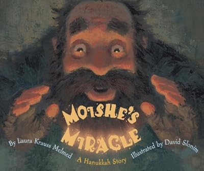 Moishe's Miracle: A Hanukkah Story