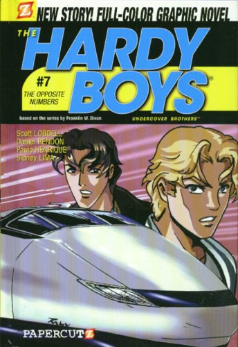 The Opposite Numbers... (Hardy Boys Graphic Novels: Undercover Brothers #7) by Scott Lobdell