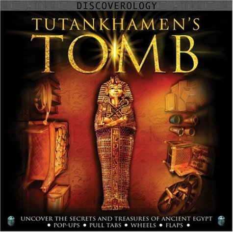 Tutankhamen's Tomb: Uncover the Secrets And Treasures of Ancient Egypt by Jen Green