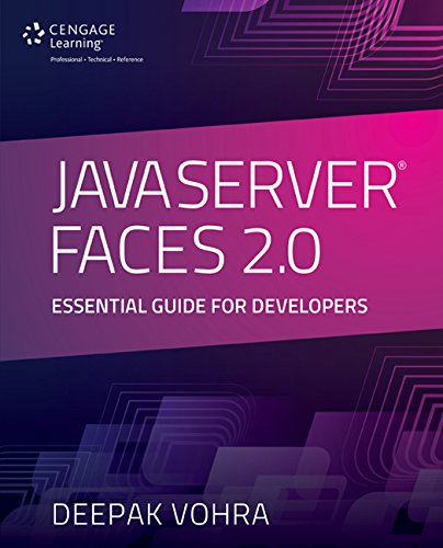 JavaServer Faces 2.0: Essential Guide for Developers by Deepak Vohra