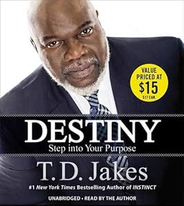 Destiny: Step into Your Purpose