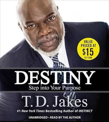 Destiny: Step into Your Purpose