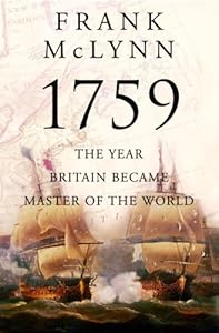 1759: The Year Britain Became Master of the World