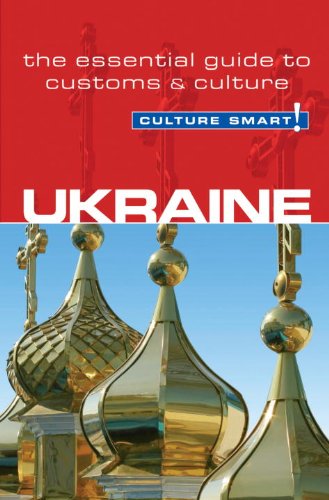 Ukraine - Culture Smart!: The Essential Guide to Customs & Culture by Anna Shevchenko