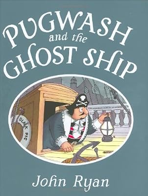 Pugwash and the Ghost Ship (Captain Pugwash)