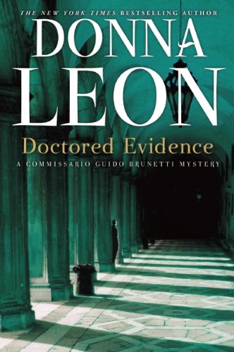 Doctored Evidence: A Commissario Guido Brunetti Mystery by Donna Leon