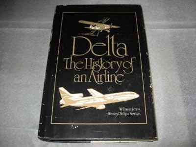 Delta: The History of an Airline