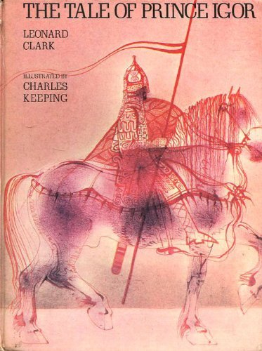 Tale of Prince Igor by Leonard Clark