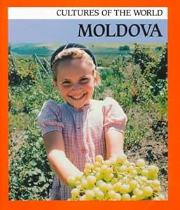 Moldova (Cultures of the World) by Patricia Sheehan