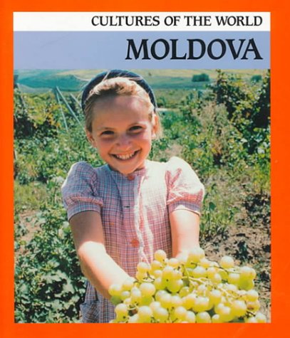 Moldova (Cultures of the World) by Patricia Sheehan