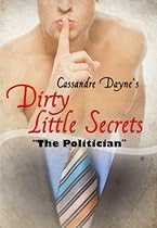 The Politician (Dirty Little Secrets)