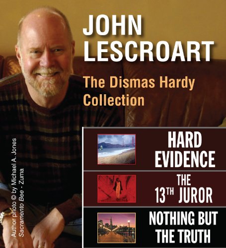 John Lescroart: The Dismas Hardy Collection by John Lescroart