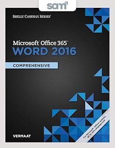 Bundle: Shelly Cashman Series Microsoft Office 365 & Word 2016: Comprehensive, Loose-leaf Version + SAM 365 & 2016 Assessments, Trainings, and ... MindTap Reader Multi-Term Printed Access Card by Misty E. Vermaat