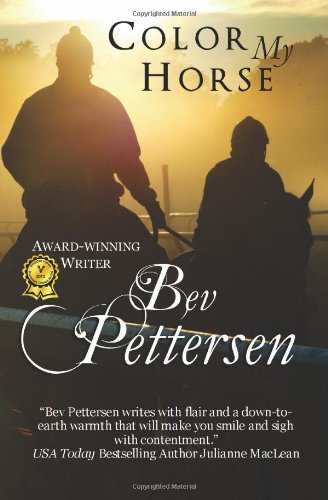 Color My Horse by Bev Pettersen