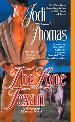 The Lone Texan (A Whispering Mountain Novel)