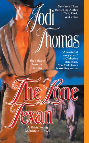 The Lone Texan (A Whispering Mountain Novel) by Jodi Thomas