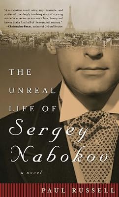 The Unreal Life of Sergey Nabokov: A Novel
