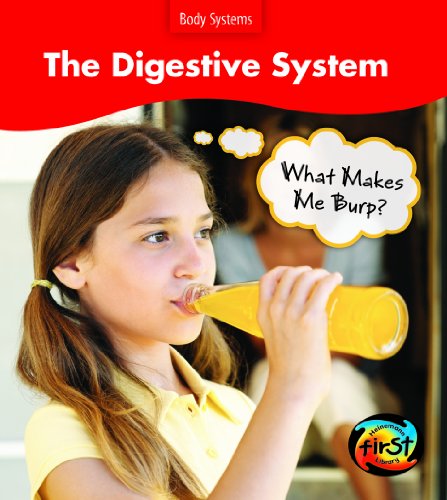 The Digestive System: What Makes Me Burp? (Body Systems (Heinemann Hardcover)) by Sue Barraclough