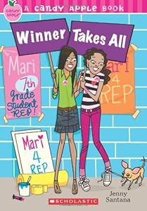 Candy Apple #28: Winner Takes All by Jenny Santana