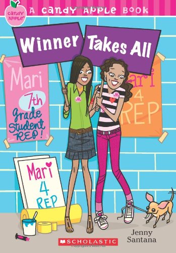 Candy Apple #28: Winner Takes All by Jenny Santana