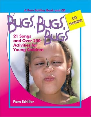 Bugs, Bugs, Bugs: 21 Songs and Over 250 Activities for Young Children