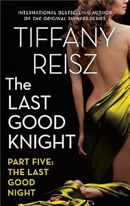 The Last Good Knight Part V: The Last Good Night