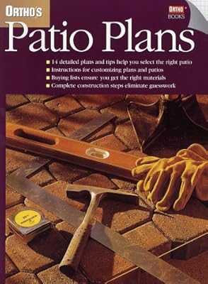 Ortho's Patio Plans (Ortho's All About Home Improvement)