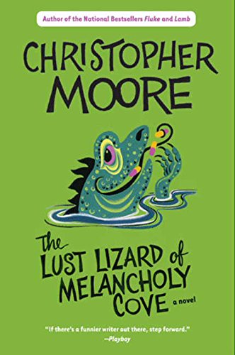 Lust Lizard of Melancholy Cove by Christopher Moore