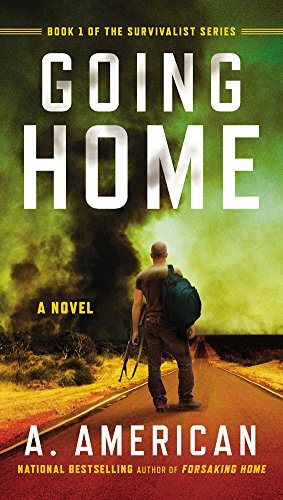 Going Home: A Novel by A. American