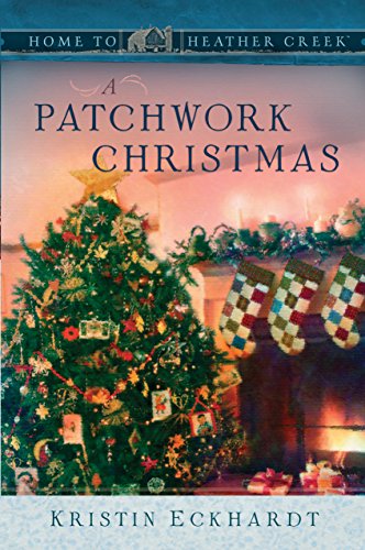 A Patchwork Christmas by Kristin Eckhardt