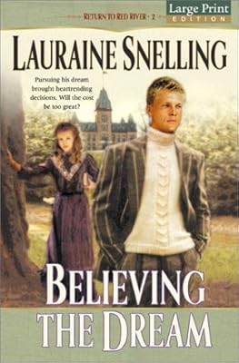 Believing the Dream (Return to Red River #2)