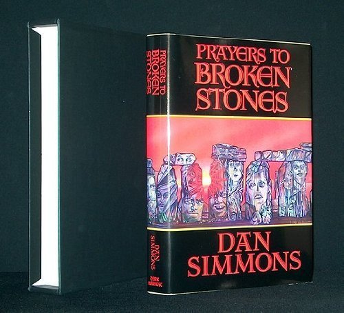 Prayers to Broken Stones by Dan Simmons