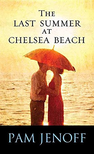 The Last Summer at Chelsea Beach by Pam Jenoff