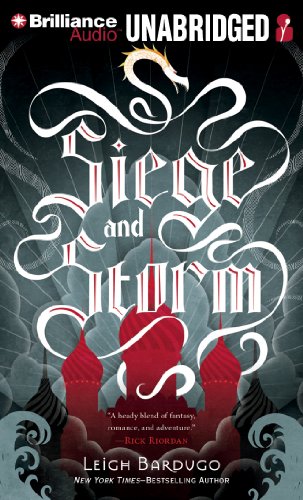 Siege and Storm by Leigh Bardugo