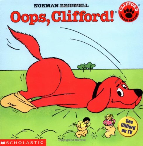 Oops, Clifford! by Norman Bridwell