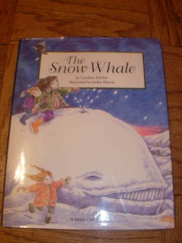 The Snow Whale by Caroline Pitcher