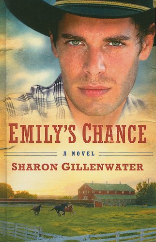 Emily's Chance by Sharon Gillenwater