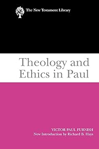 Theology and Ethics in Paul (The New Testament Library)