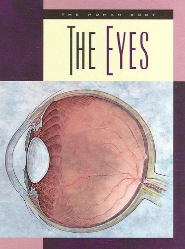 The Eyes (Human Body (Child's World)) by Susan Heinrichs Gray