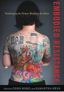 Embodied Resistance: Challenging the Norms, Breaking the Rules by Samantha Kwan