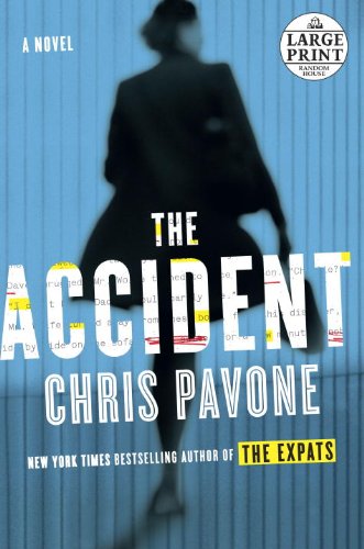 The Accident by Chris Pavone