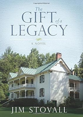 Gift of a legacy a novel