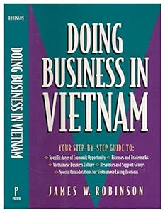 Doing business in Vietnam / James W. Robinson