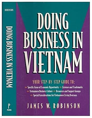 Doing business in Vietnam / James W. Robinson