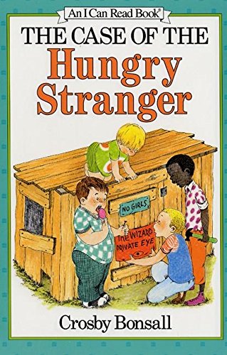 The Case of the Hungry Stranger (I Can Read Level 2) by Crosby Bonsall