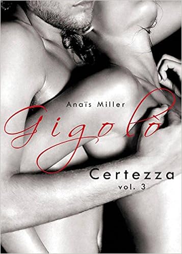 Anaïs Miller - Gigolò 3. Certezza (2014)