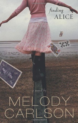 Finding Alice by Melody Carlson