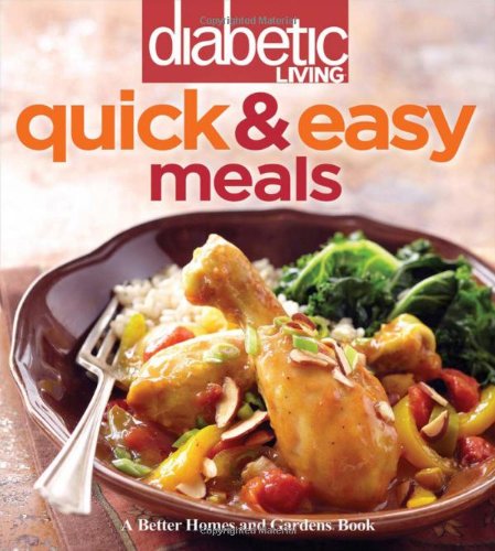 Diabetic Living Quick &amp; Easy Meals by Diabetic Living Editors
