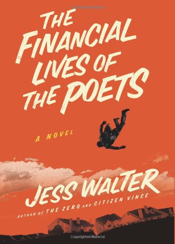 The Financial Lives of the Poets by Jess Walter